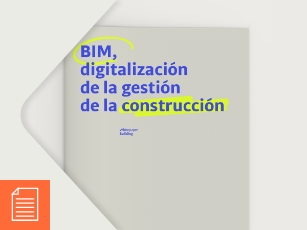 BIM, Digitalización De La Gestión De La Construcción